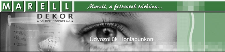 Marell, a feliratok t�rh�za